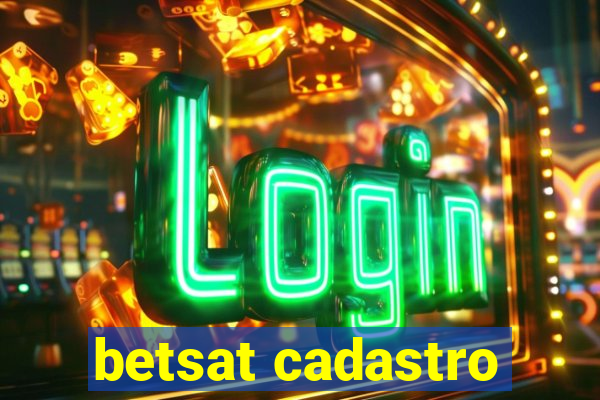 betsat cadastro